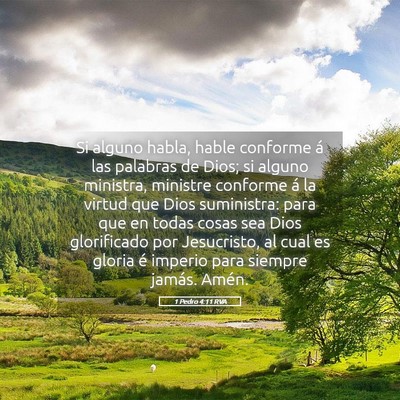 Picture 05 - 1 Pedro 4:11 RVA - Si alguno habla, hable conforme á las palabras - Bible Verse Picture