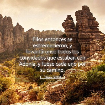 Picture 05 - 1 Reyes 1:49 RVA - Ellos entonces se estremecieron, y levantáronse - Bible Verse Picture