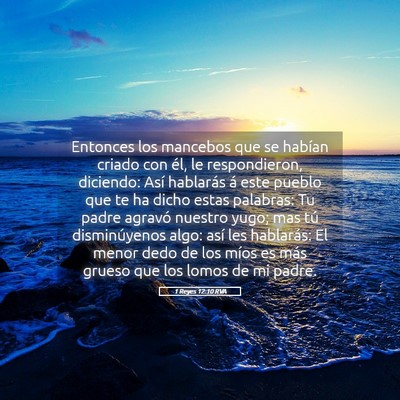 Picture 05 - 1 Reyes 12:10 RVA - Entonces los mancebos que se habían criado con - Bible Verse Picture