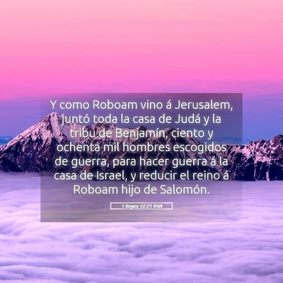Picture 05 - 1 Reyes 12:21 RVA - Y como Roboam vino á Jerusalem, juntó toda la - Bible Verse Picture