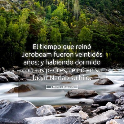 Picture 05 - 1 Reyes 14:20 RVA - El tiempo que reinó Jeroboam fueron veintidós - Bible Verse Picture