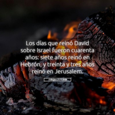 Picture 05 - 1 Reyes 2:11 RVA - Los días que reinó David sobre Israel fueron - Bible Verse Picture