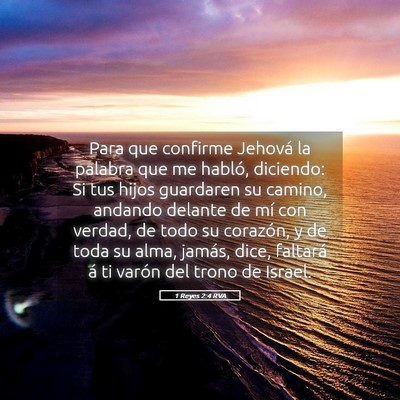 Picture 05 - 1 Reyes 2:4 RVA - Para que confirme Jehová la palabra que me - Bible Verse Picture