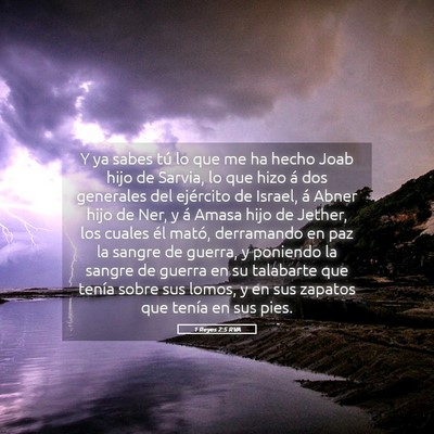Picture 05 - 1 Reyes 2:5 RVA - Y ya sabes tú lo que me ha hecho Joab hijo de - Bible Verse Picture