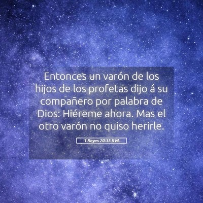 Picture 05 - 1 Reyes 20:35 RVA - Entonces un varón de los hijos de los profetas - Bible Verse Picture