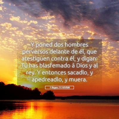 Picture 05 - 1 Reyes 21:10 RVA - Y poned dos hombres perversos delante de él, que - Bible Verse Picture