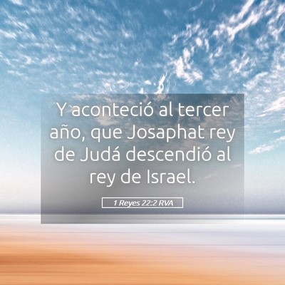 Picture 05 - 1 Reyes 22:2 RVA - Y aconteció al tercer año, que Josaphat rey de - Bible Verse Picture