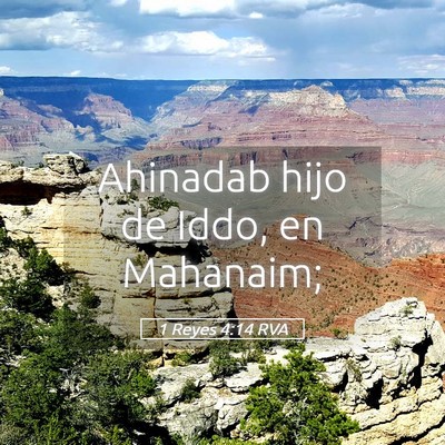 Picture 05 - 1 Reyes 4:14 RVA - Ahinadab hijo de Iddo, en - Bible Verse Picture