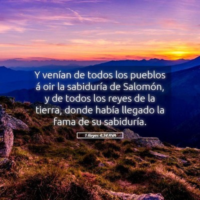 Picture 05 - 1 Reyes 4:34 RVA - Y venían de todos los pueblos á oir la - Bible Verse Picture