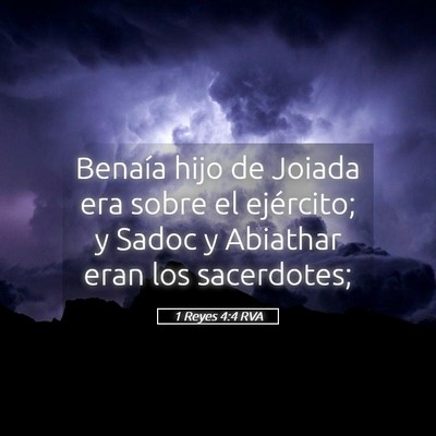 Picture 05 - 1 Reyes 4:4 RVA - Benaía hijo de Joiada era sobre el ejército; y - Bible Verse Picture