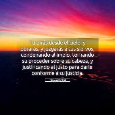 Picture 05 - 1 Reyes 8:32 RVA - Tú oirás desde el cielo, y obrarás, y - Bible Verse Picture