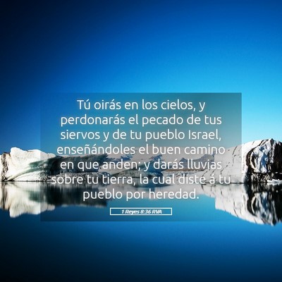 Picture 05 - 1 Reyes 8:36 RVA - Tú oirás en los cielos, y perdonarás el pecado - Bible Verse Picture