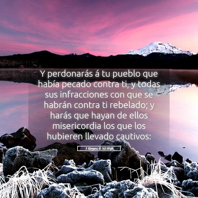 Picture 05 - 1 Reyes 8:50 RVA - Y perdonarás á tu pueblo que había pecado - Bible Verse Picture