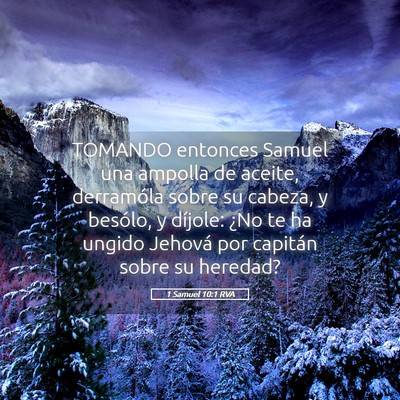 Picture 05 - 1 Samuel 10:1 RVA - TOMANDO entonces Samuel una ampolla de aceite, - Bible Verse Picture