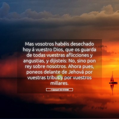 Picture 05 - 1 Samuel 10:19 RVA - Mas vosotros habéis desechado hoy á vuestro - Bible Verse Picture