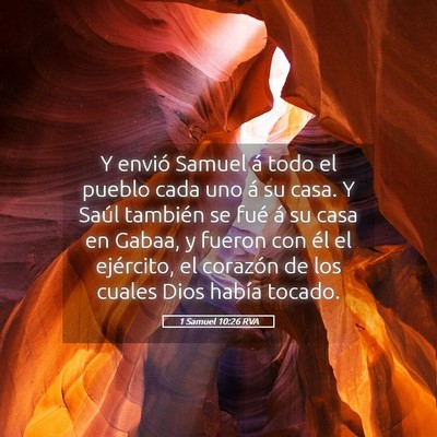 Picture 05 - 1 Samuel 10:26 RVA - Y envió Samuel á todo el pueblo cada uno á su - Bible Verse Picture