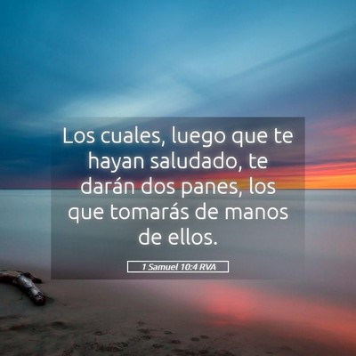 Picture 05 - 1 Samuel 10:4 RVA - Los cuales, luego que te hayan saludado, te - Bible Verse Picture