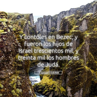 Picture 05 - 1 Samuel 11:8 RVA - Y contóles en Bezec; y fueron los hijos de - Bible Verse Picture