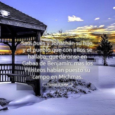 Picture 05 - 1 Samuel 13:16 RVA - Saúl pues y Jonathán su hijo, y el pueblo que - Bible Verse Picture