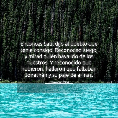 Picture 05 - 1 Samuel 14:17 RVA - Entonces Saúl dijo al pueblo que tenía consigo: - Bible Verse Picture