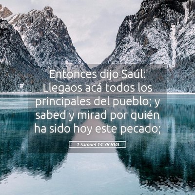 Picture 05 - 1 Samuel 14:38 RVA - Entonces dijo Saúl: Llegaos acá todos los - Bible Verse Picture
