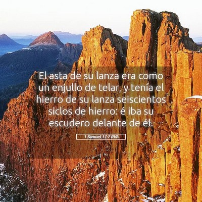 Picture 05 - 1 Samuel 17:7 RVA - El asta de su lanza era como un enjullo de telar, - Bible Verse Picture