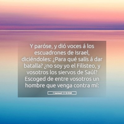 Picture 05 - 1 Samuel 17:8 RVA - Y paróse, y dió voces á los escuadrones de - Bible Verse Picture