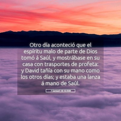 Picture 05 - 1 Samuel 18:10 RVA - Otro día aconteció que el espíritu malo de - Bible Verse Picture