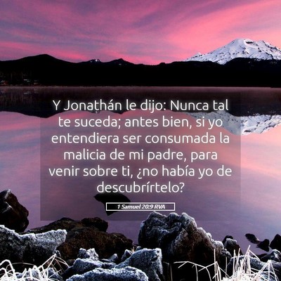 Picture 05 - 1 Samuel 20:9 RVA - Y Jonathán le dijo: Nunca tal te suceda; antes - Bible Verse Picture