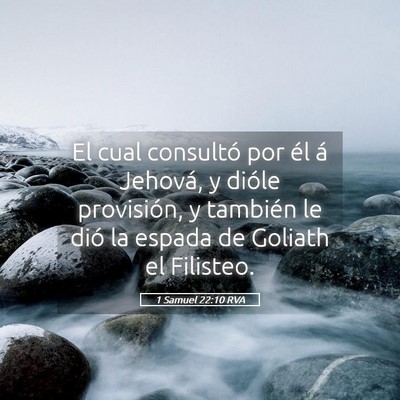 Picture 05 - 1 Samuel 22:10 RVA - El cual consultó por él á Jehová, y dióle - Bible Verse Picture
