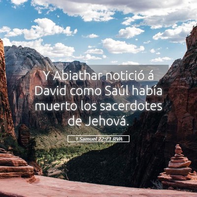 Picture 05 - 1 Samuel 22:21 RVA - Y Abiathar notició á David como Saúl había - Bible Verse Picture