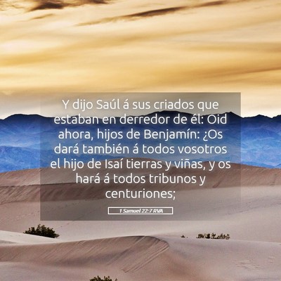 Picture 05 - 1 Samuel 22:7 RVA - Y dijo Saúl á sus criados que estaban en - Bible Verse Picture