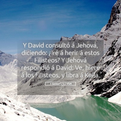 Picture 05 - 1 Samuel 23:2 RVA - Y David consultó á Jehová, diciendo: ¿Iré á - Bible Verse Picture