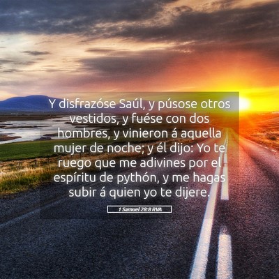 Picture 05 - 1 Samuel 28:8 RVA - Y disfrazóse Saúl, y púsose otros vestidos, y - Bible Verse Picture