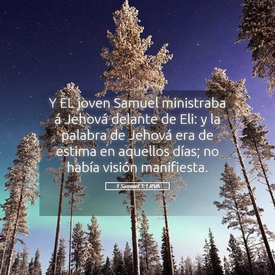Picture 05 - 1 Samuel 3:1 RVA - Y EL joven Samuel ministraba á Jehová delante - Bible Verse Picture