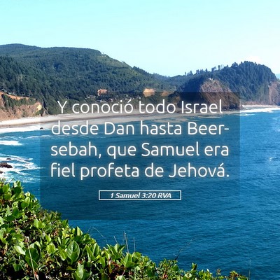 Picture 05 - 1 Samuel 3:20 RVA - Y conoció todo Israel desde Dan hasta - Bible Verse Picture