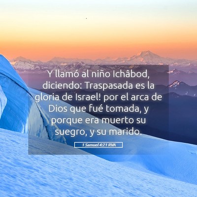 Picture 05 - 1 Samuel 4:21 RVA - Y llamó al niño Ichâbod, diciendo: - Bible Verse Picture