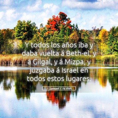 Picture 05 - 1 Samuel 7:16 RVA - Y todos los años iba y daba vuelta á Beth-el, y - Bible Verse Picture