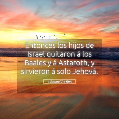 Picture 05 - 1 Samuel 7:4 RVA - Entonces los hijos de Israel quitaron á los - Bible Verse Picture