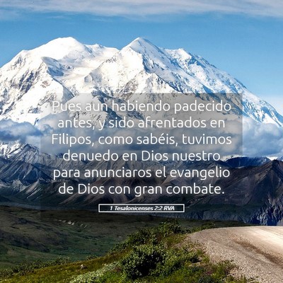 Picture 05 - 1 Tesalonicenses 2:2 RVA - Pues aun habiendo padecido antes, y sido - Bible Verse Picture