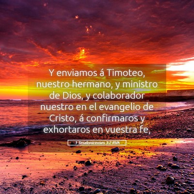 Picture 05 - 1 Tesalonicenses 3:2 RVA - Y enviamos á Timoteo, nuestro hermano, y - Bible Verse Picture