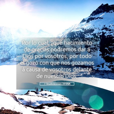 Picture 05 - 1 Tesalonicenses 3:9 RVA - Por lo cual, ¿qué hacimiento de gracias - Bible Verse Picture