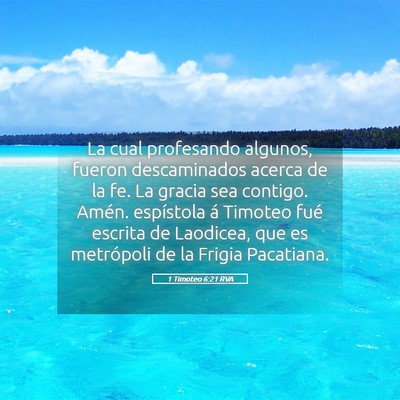 Picture 05 - 1 Timoteo 6:21 RVA - La cual profesando algunos, fueron descaminados - Bible Verse Picture