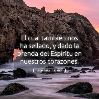 Picture 05 - 2 Corintios 1:22 RVA - El cual también nos ha sellado, y dado la prenda - Bible Verse Picture