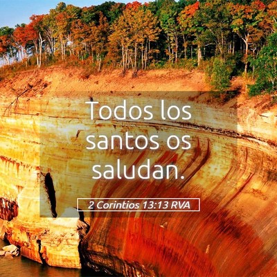 Picture 05 - 2 Corintios 13:13 RVA - Todos los santos os - Bible Verse Picture