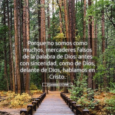 Picture 05 - 2 Corintios 2:17 RVA - Porque no somos como muchos, mercaderes falsos de - Bible Verse Picture
