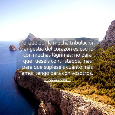 Picture 05 - 2 Corintios 2:4 RVA - Porque por la mucha tribulación y angustia del - Bible Verse Picture