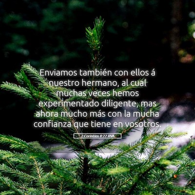 Picture 05 - 2 Corintios 8:22 RVA - Enviamos también con ellos á nuestro hermano, - Bible Verse Picture