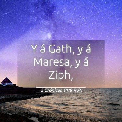 Picture 05 - 2 Crónicas 11:8 RVA - Y á Gath, y á Maresa, y á - Bible Verse Picture