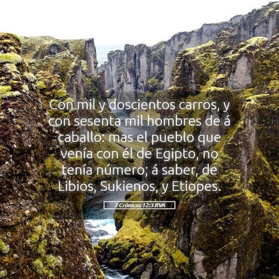 Picture 05 - 2 Crónicas 12:3 RVA - Con mil y doscientos carros, y con sesenta mil - Bible Verse Picture